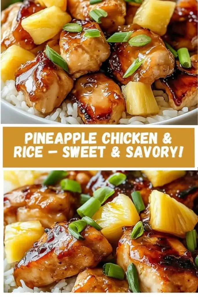 A Pinterest-style vertical photo of Pineapple Chicken and Rice in a white bowl with green scallions, featuring a close-up of the glossy dark amber sauce.